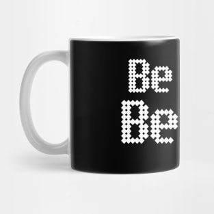 Be like betty Mug